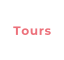 Tours